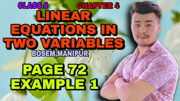 CLASS 9 || CHAPTER 4 || LINEAR EQUATION IN TWO VARIABLES || MATHEMATICS || BOSEM || MANIPUR