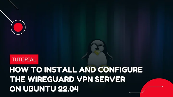 How to install and configure WireGuard VPN Server on Ubuntu 22.04 | VPS Tutorial