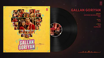 Gallan Goriyan ( Full Song) Feat. John abraham, mrunal thakur | Dhvani Bhanushali, Taz | Bhushan Kum