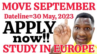 APPLY NOW AND START SEPTEMBER| STUDY IN EUROPE||THE EARLIER THE BETTER