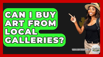 Can I Buy Art From Local Galleries? - The Midwest Guru