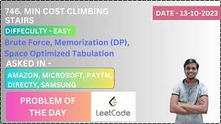 Leetcode| 746. Min Cost Climbing Stairs | Solution | Problem of The Day | Easy |Dynamic Programming