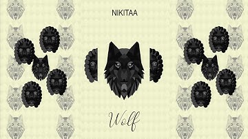 WOLF | Visualizer | NIKITAA
