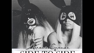 Ariana Grande - Side To Side ft. Nicki Minaj