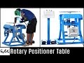 Rotary Positioner Table