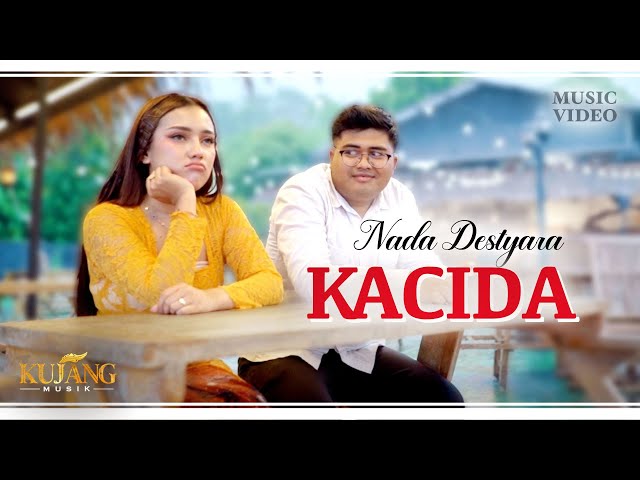 KACIDA - Nada Destyara (Official Music Video) class=