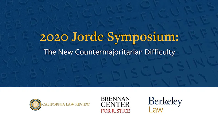 2020 Jorde Symposium: The New Countermajoritar... ...