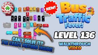 New! Bus Traffic Fever! - Level 136 Walkthrough Solution