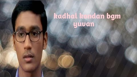 Kadhal kondan (காதல் கொண்டேன்)dhanush