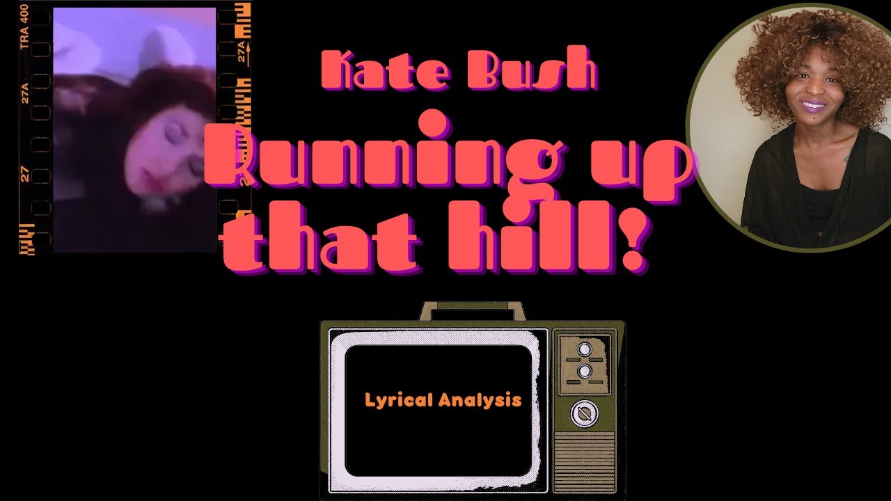 Kate Bush running up that hill (lyrical analysis)