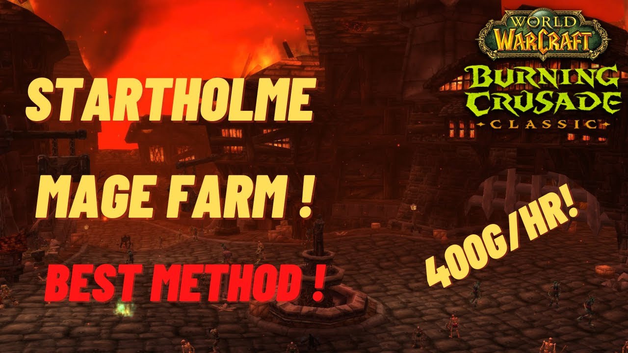 TBC CLASSIC STRATHOLME MAGE Boost / GOLD FARM 400G/HR! YouTube