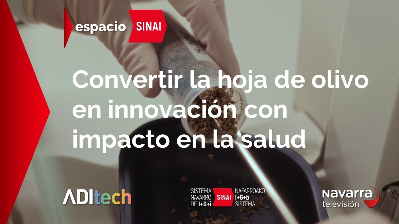 #EspacioSINAI, convertir la hoja de olivo en innovación con impacto en la salud