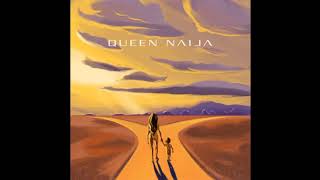 Queen Naija ~ Mama’s Hand
