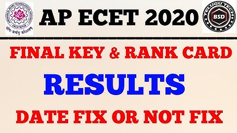 ap ecet 2020 results date fix or not fix rank cards