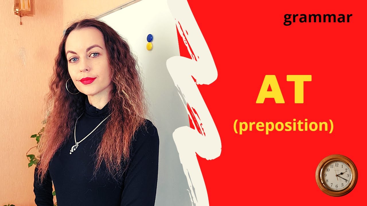 Preposition AT.