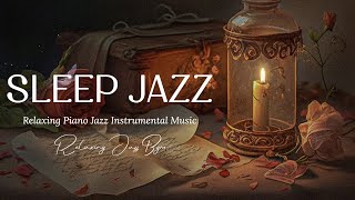 Night Jazz Sleep Music Best Relaxing Playlist Piano Jazz For Sleep Work And Study