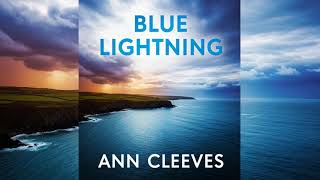 Blue Lightning By Ann Cleeves Full Audiobook