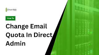 How To Change Email Quota In Direct Admin