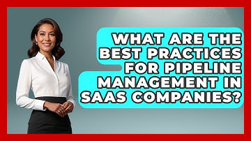 What Are the Best Practices for Pipeline Management in SaaS Companies? | Sales Pro Blueprint News