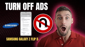 How to Turn Off ADS On Samsung Galaxy Z Flip 5 (Easy Guide)