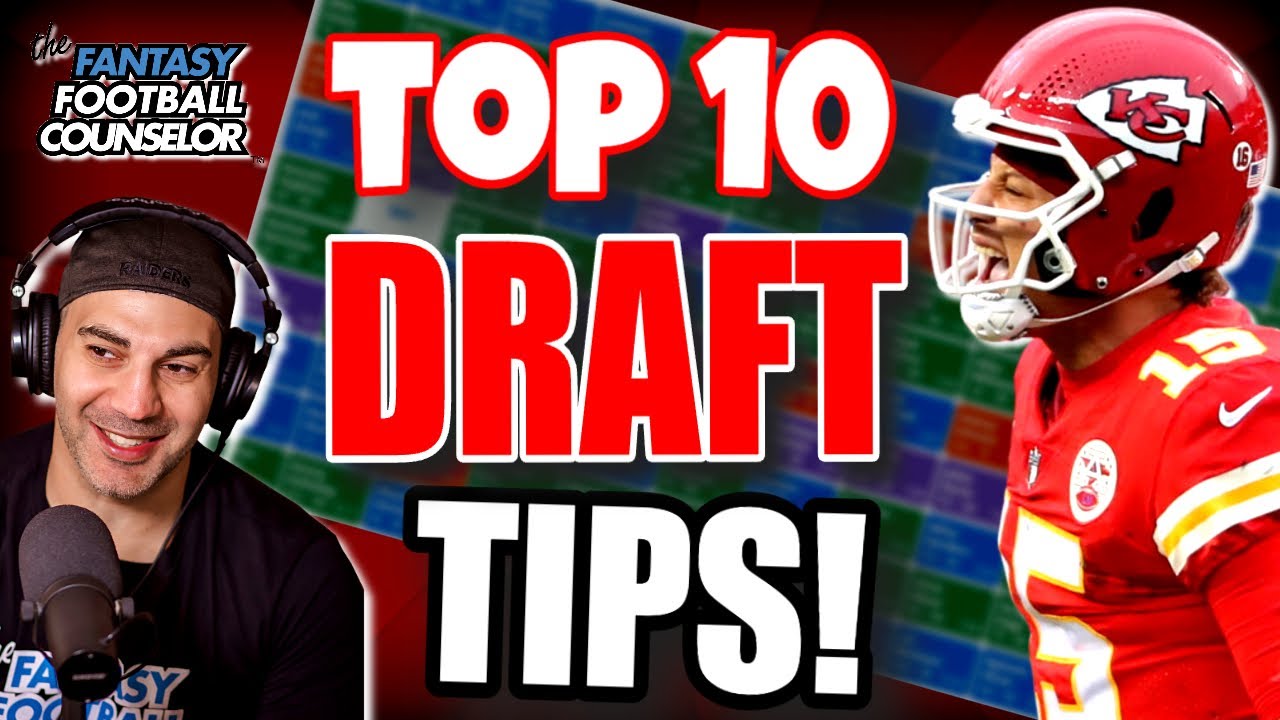 Top 10 Fantasy Football Draft Tips GAIN An Unfair ADVANTAGE! YouTube
