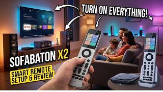 Sofabaton X2 Unboxing and Initial Setup Walkthrough