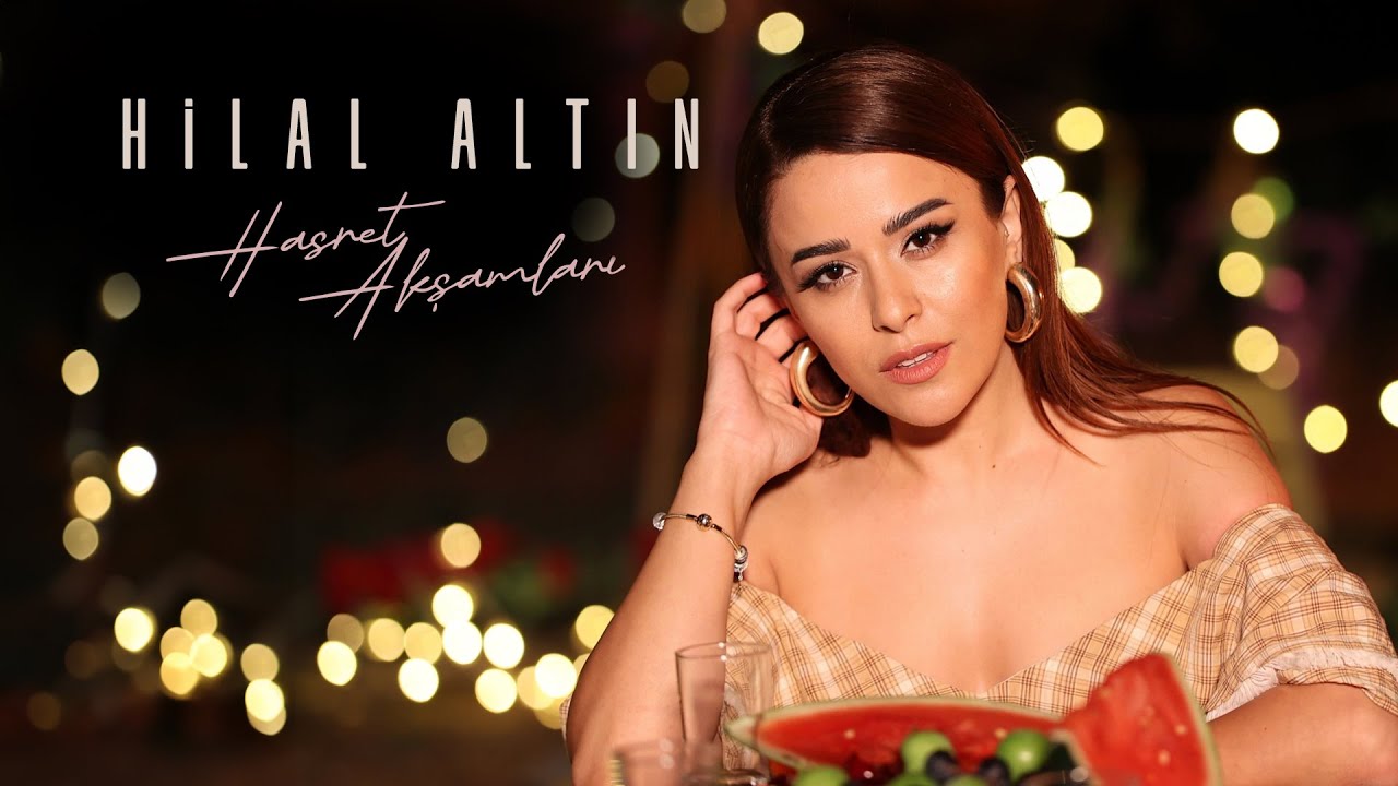 Hilal Altın - Hasret Akşamları