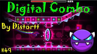 Geometry Dash - W. D. #49: Digital Combo by Distortt