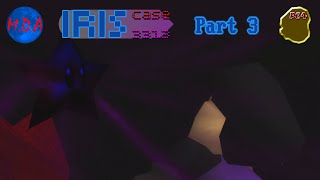 IRIS: Case 3313 - Part 3