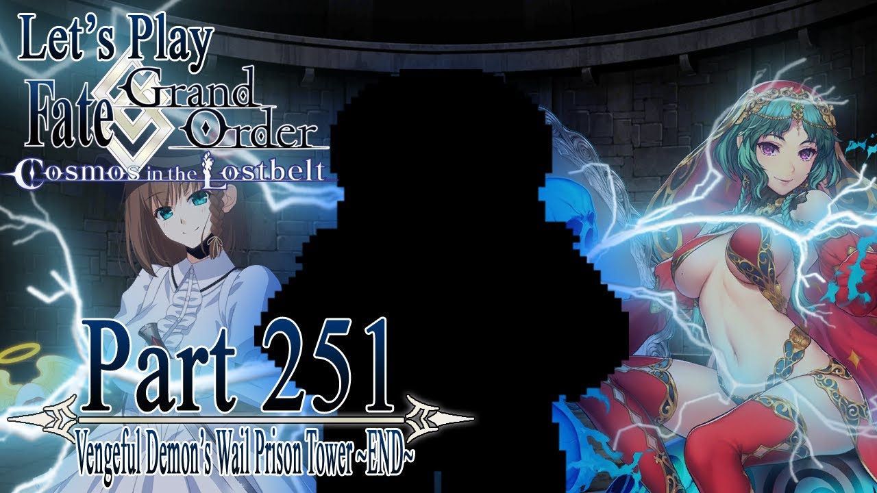 Let's Play Fate / Grand Order - Part 251 [Vengeful Demon's Wail at the