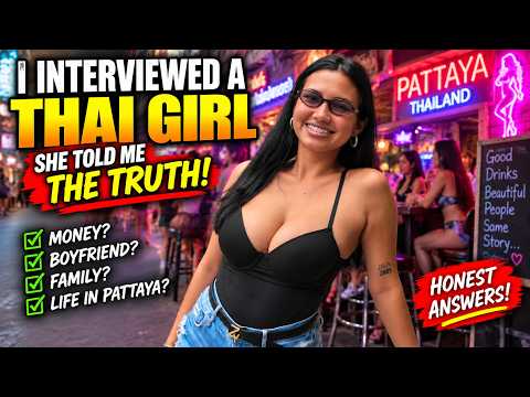 I Asked Her About MONEY,Love & Life In PATTAYA