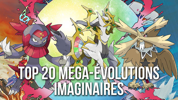 20 NOUVELLES MEGA-ÉVOLUTIONS POKEMON (PAR LES FANS)