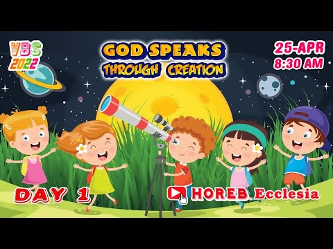 DAY-1 | 25-04-2022 | GOD Speaks Through Creation | KIDS VBS 2022 | HOREB Prayer House