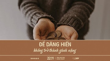 Để Dâng Hiến Không Trở Thành Gánh Nặng | Oneway Radio - Tĩnh Nguyện Hằng Ngày 22/11/2025