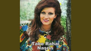 Tabe Rahai - Nasrin