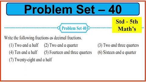 Problem set 40 Class 5 maths | Problem set 40 Decimal Fractions class 5 math Maharashtra Board