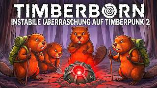 TIMBERBORN 1.0: Instabile Überraschung auf Timberpunk 2 Neustart