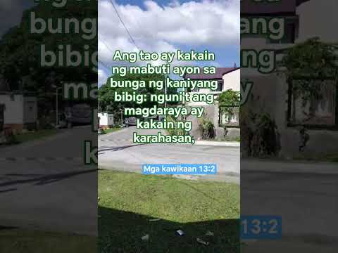 Ang Tao Ay Kakain Ng Mabuti Ayon Sa Bunga Ng Kaniyang Bibig