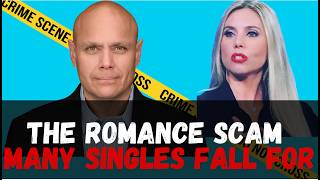 You Aren't Confused. You were Romance Scammed.