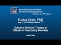 Dialectical Behavior Therapy for Difficult-to-Treat Eating Disorders - Eunice Chen, PhD