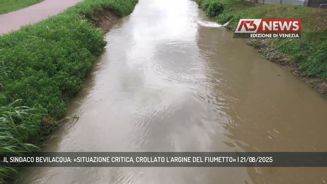 IL SINDACO BEVILACQUA: «SITUAZIONE CRITICA, CROLLATO L'ARGINE DEL FIUMETTO» | 21/08/2025