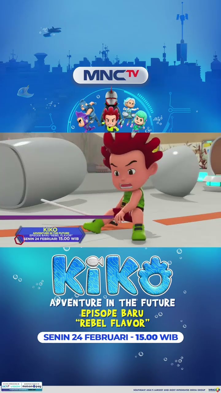 KIKO DKK BERPETUALANG DI MASA DEPAN, TONTON EPISODE BARU KIKO ADVENTURE IN THE FUTURE, REBEL FLAVOR