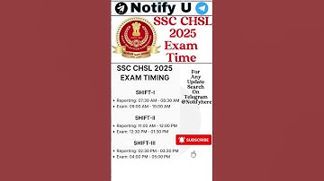 SSC CHSL 2025 Exam Time & Shift Details Reporting Time 🔥 l #viral #shortsfeed #sscchsl #sscchsl2025