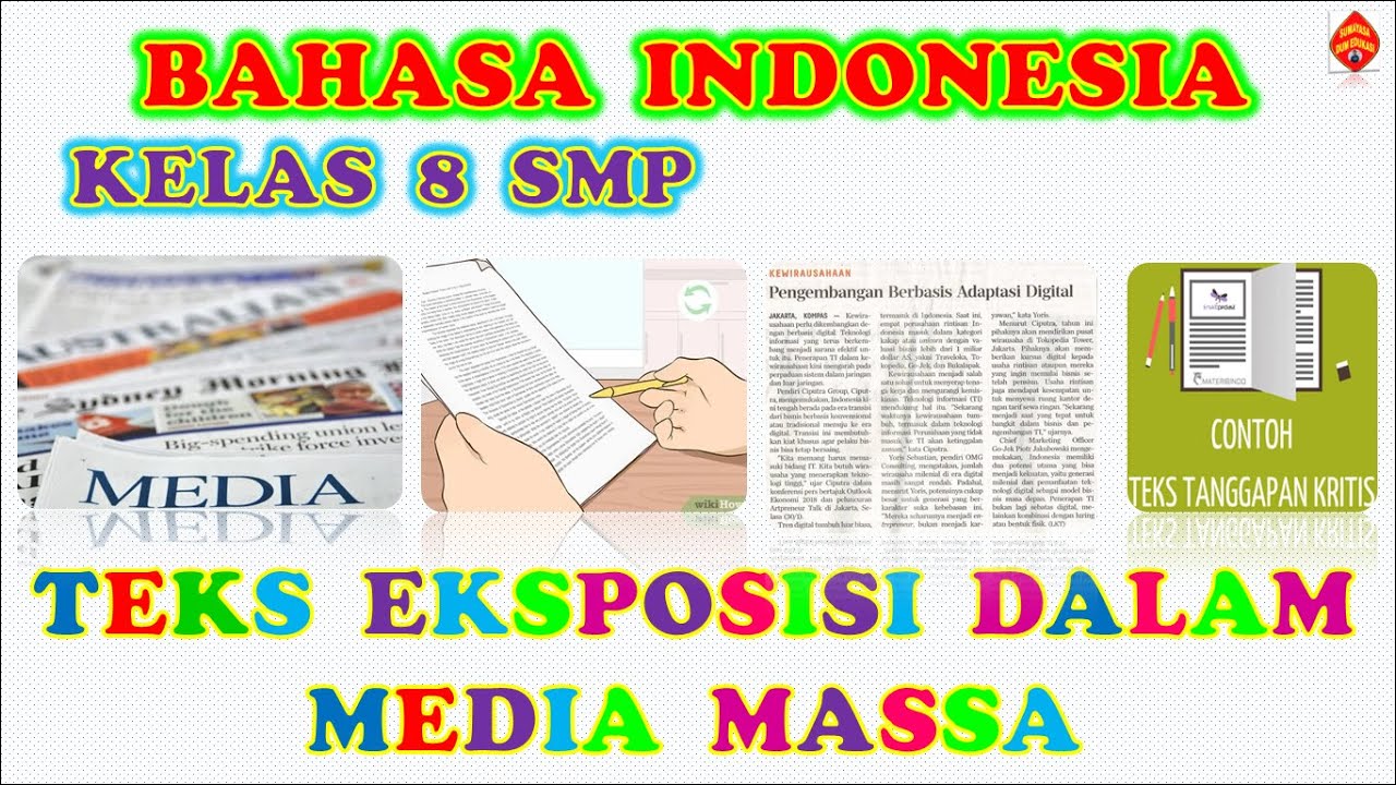 BAHASA INDONESIA KELAS 8 - BAB III, TEKS EKSPOSISI DALAM MEDIA MASSA