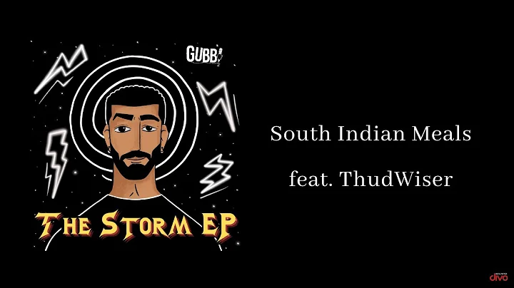 Gubbi - South Indian Meals | Prod. by ThudWiser | ...