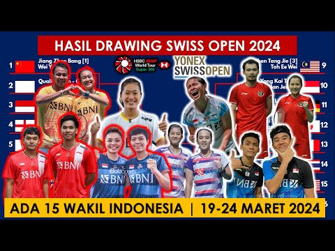 Hasil Drawing Swiss Open 2024: Ada 15 Wakil Indonesia | 19 – 24 Maret 2024 Yonex Swiss Open Draw R32