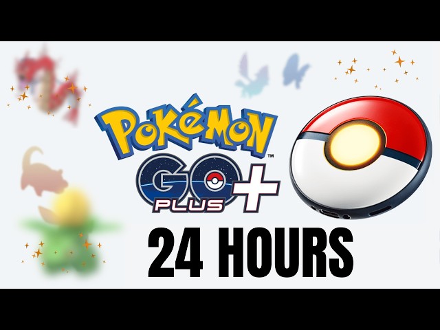 I Used ONLY the Pokémon GO Plus+ for 24 HOURS - YouTube