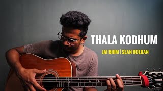 Thala kodhum | Sean Roldan | Isaac Thayil | Jai Bhim | Part-1 | Tamil Guitar Lessons | Unplugged