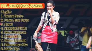 MAYA SABRINA FULL ALBUM TERBARU
