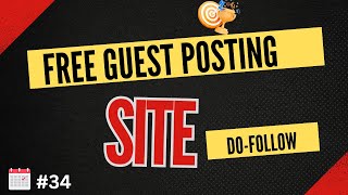 Self Register Do Follow Guest Posting Site Free | Instant Approved Free Guest Posting